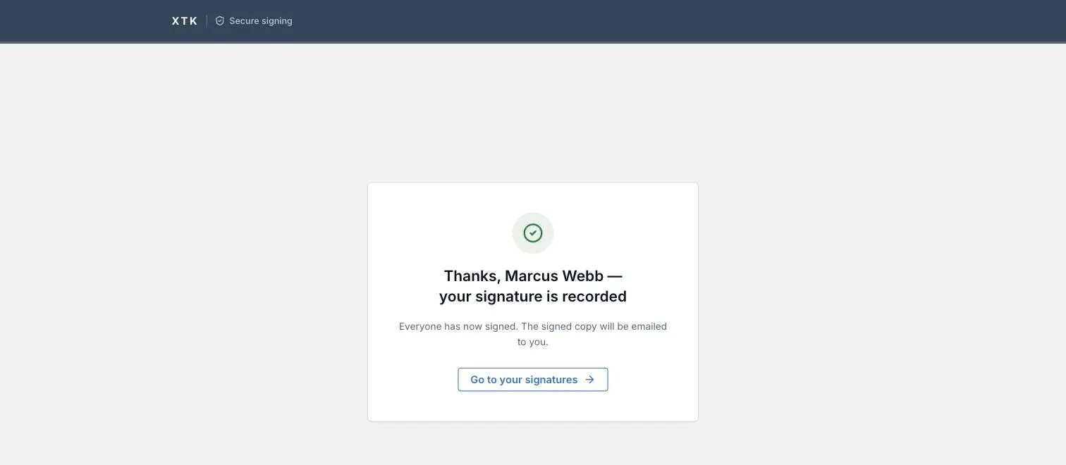 The confirmation screen after a client signs in XTK, telling them their signature is recorded and the signed copy will be emailed to them